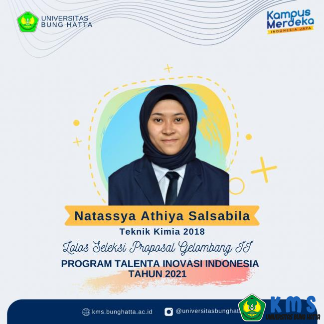 Natassya Athiya Salsabila Mahasiswa Teknik Kimia Lolos Gel II Program Talenta Inovasi Indonesia Tahu